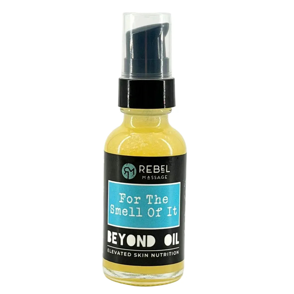 Beyond Oil • For The Smell Of It