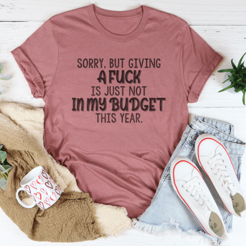 Budget This Year Tee