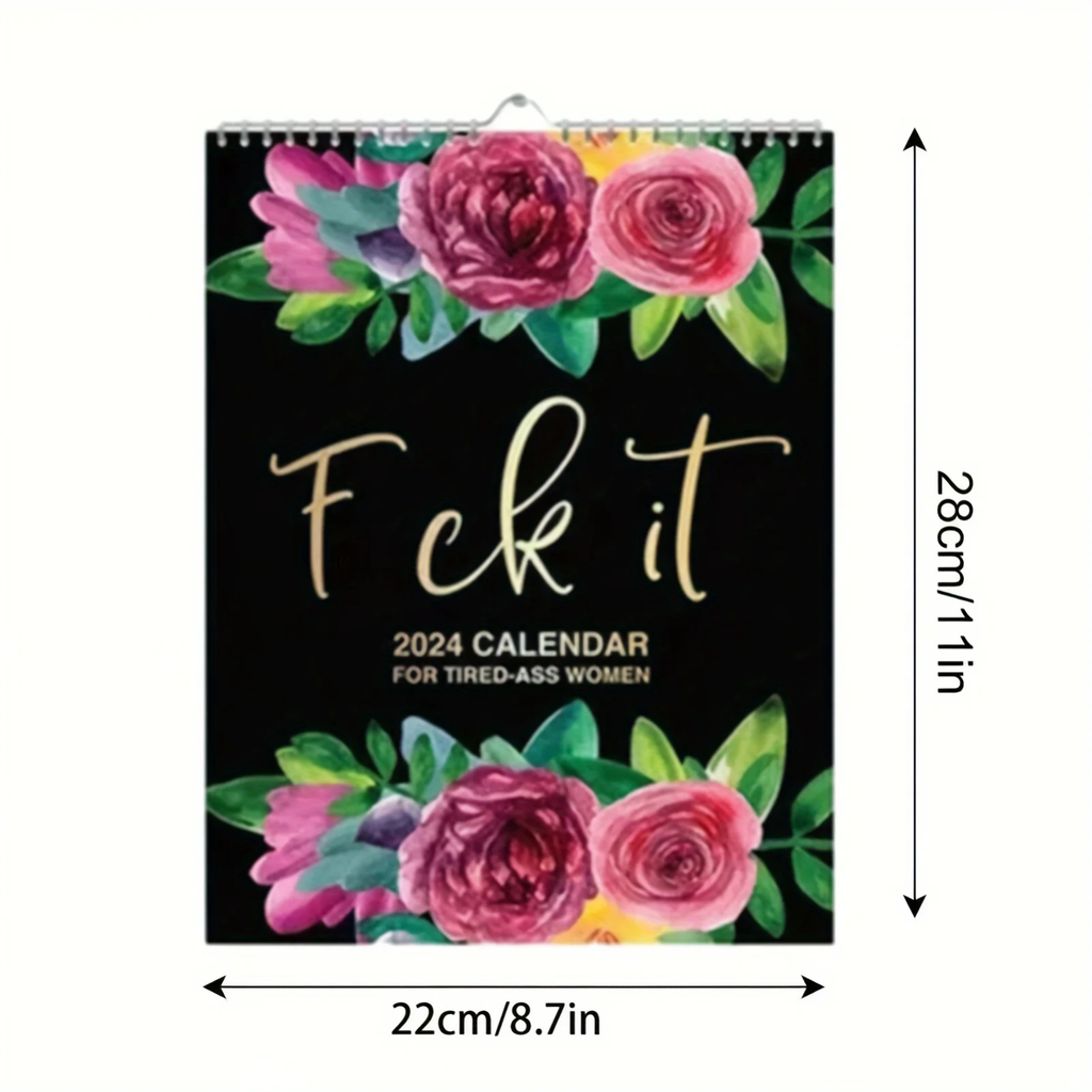 2024 Calendar For Tired-Ass Women Swear Word 12 Month Weekly Daily Wall Planner