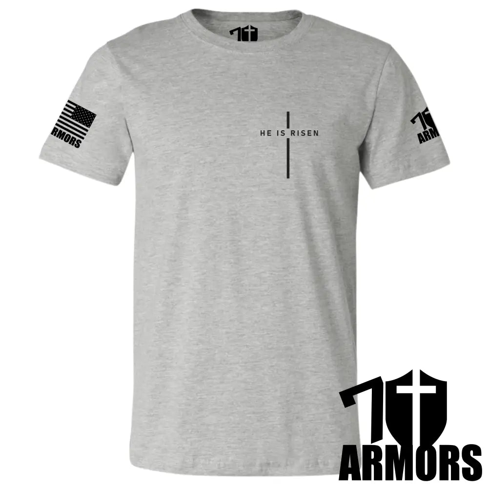 HE IS RISEN T-SHIRT 7 ARMORS