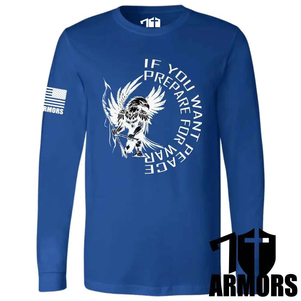 IF YOU WANT PEACE LONG SLEEVE