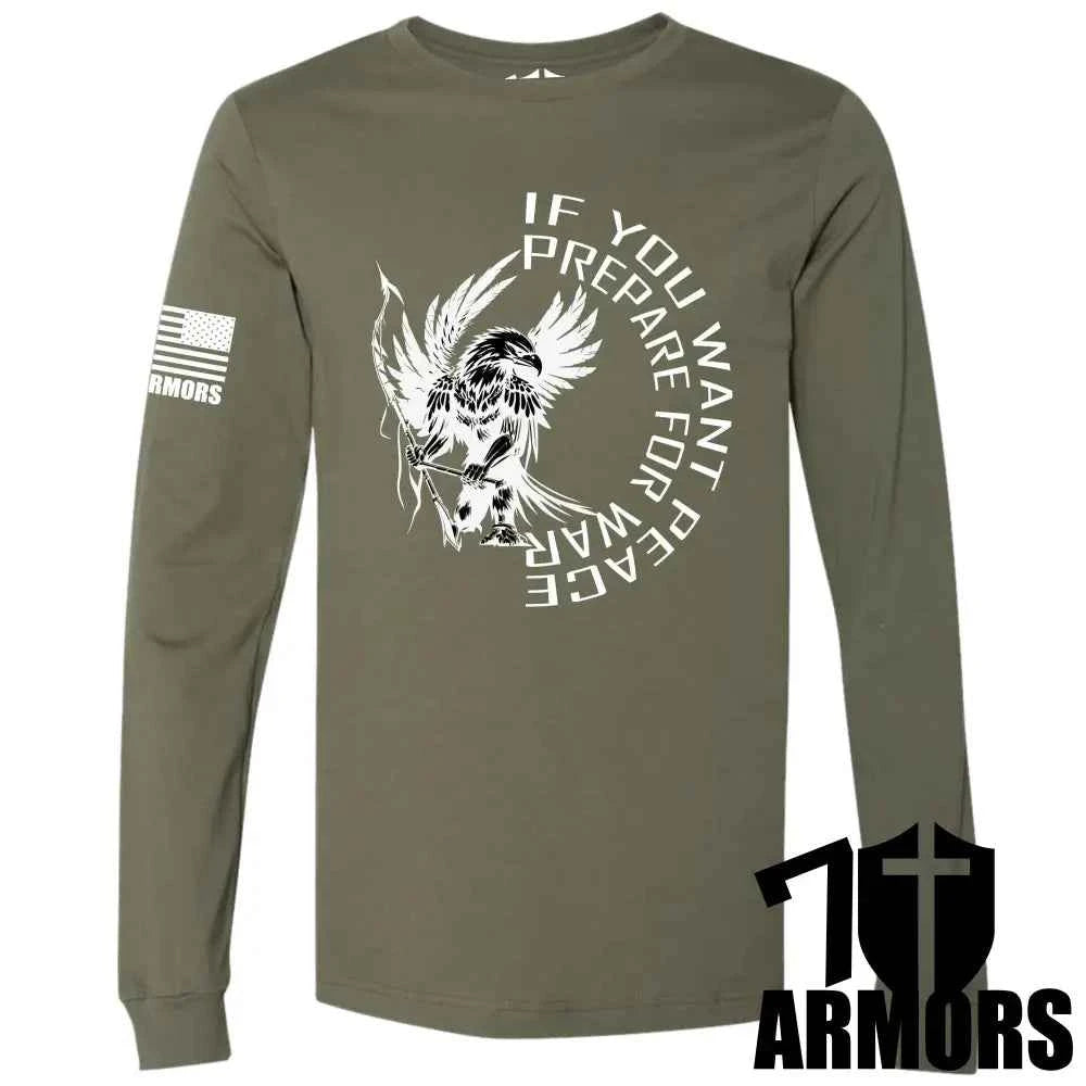IF YOU WANT PEACE LONG SLEEVE