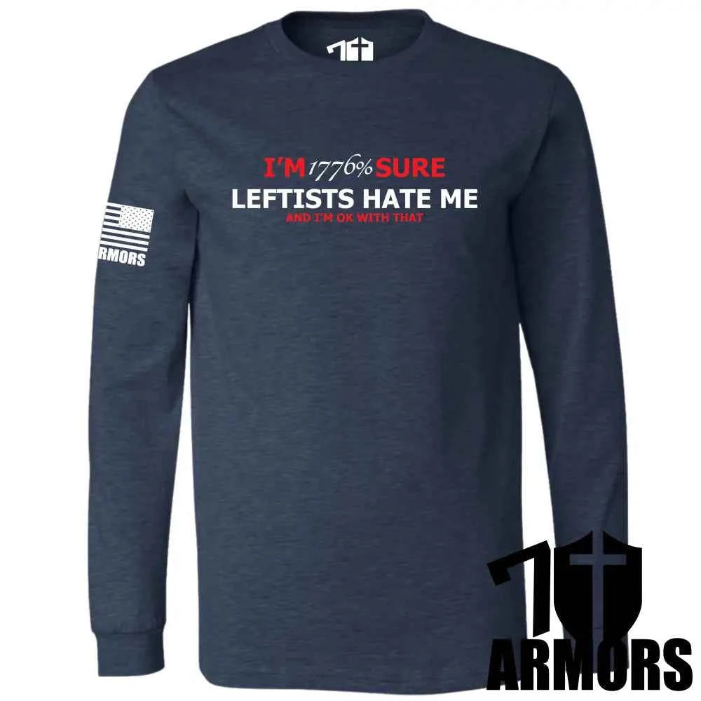 LEFTISTS HATE ME LONG SLEEVE