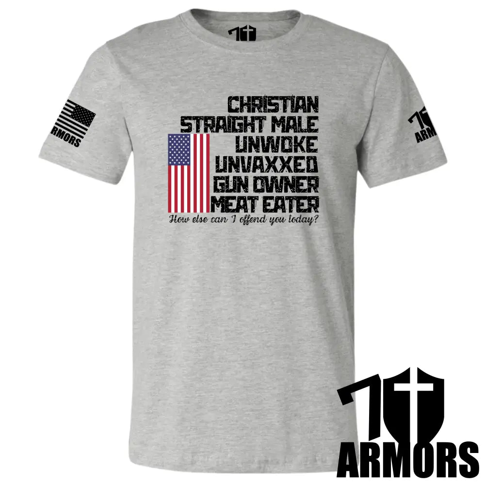 OFFENDED YET? T-Shirt 7 ARMORS